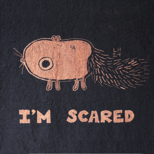 I’m Scared Shirt