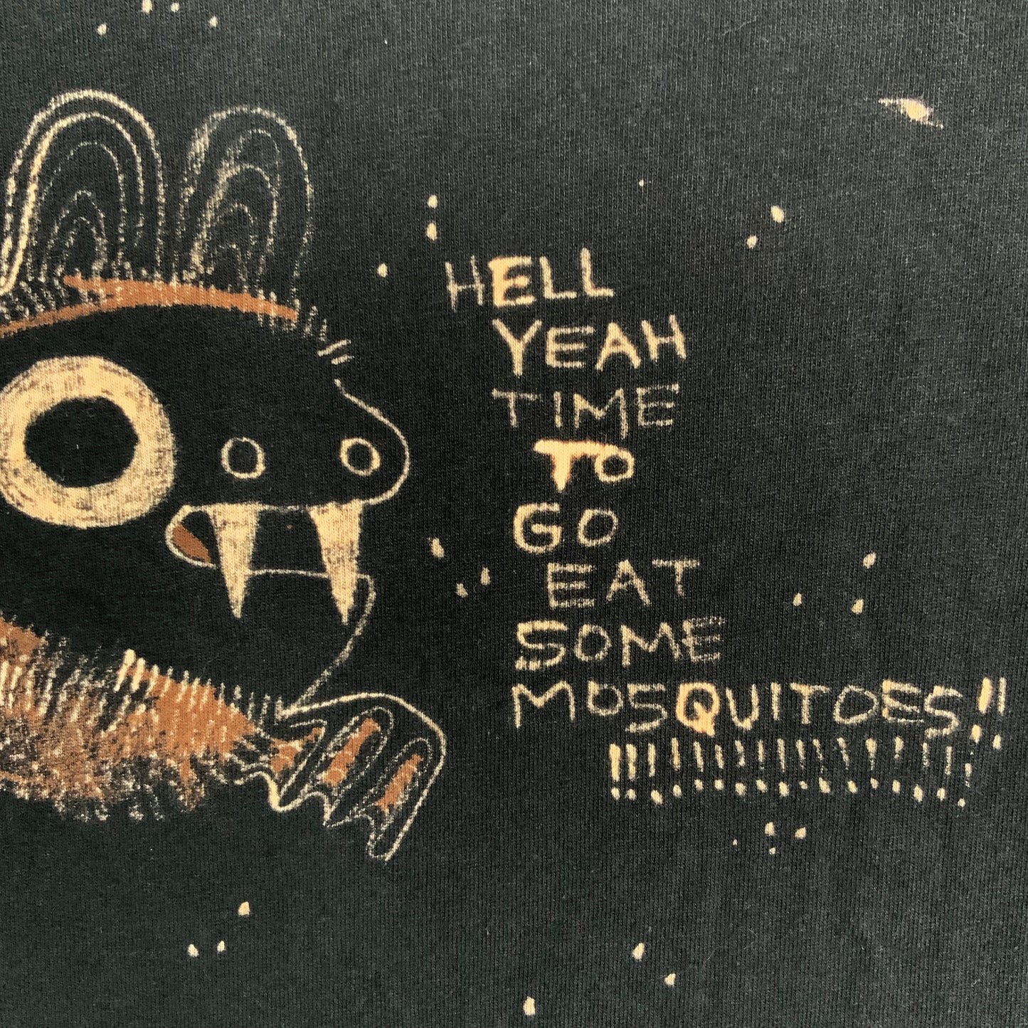 Hell Yeah Time To Go Eat Some Mosquitoes - Large Bleach-Painted T-Shirt